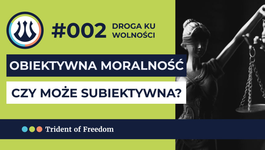 DKW #002 Moralność - obiektywna czy subiektywna? episode artwork