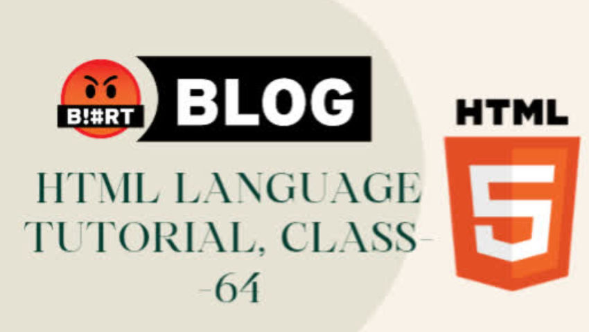 HTML Language Tutorial Class- 64