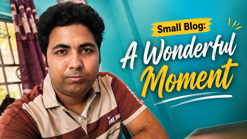Small Blog: A Wonderful Moment