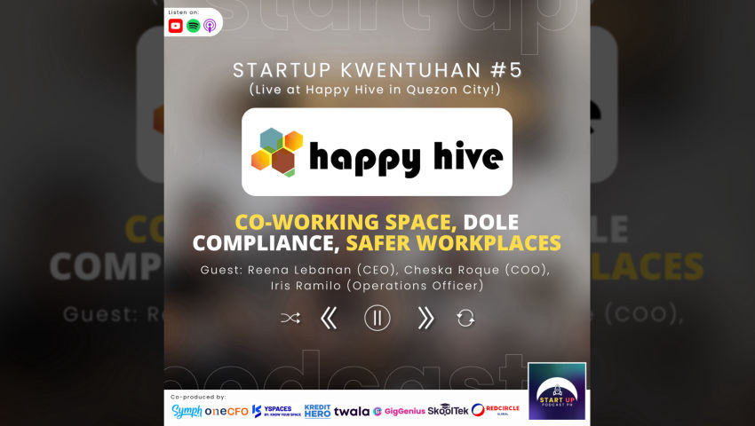 Kwentuhan #5: Happy Hive - Co-working Space, DOLE Compliance, Safer Workplaces episode artwork