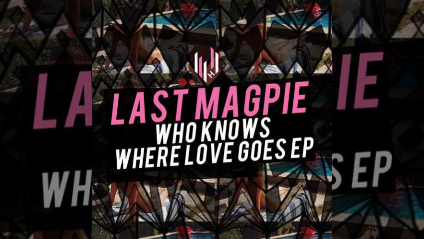 EUPHORIA PRESENTS - [Who Knows] Where Love Goes by Last Magpie episode artwork