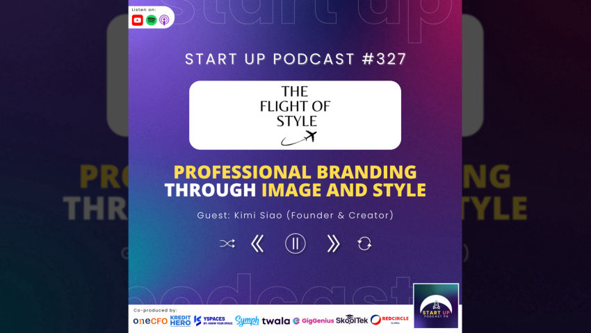 Start Up #327: The Flight of Style - Professional Branding through Image and Style episode artwork