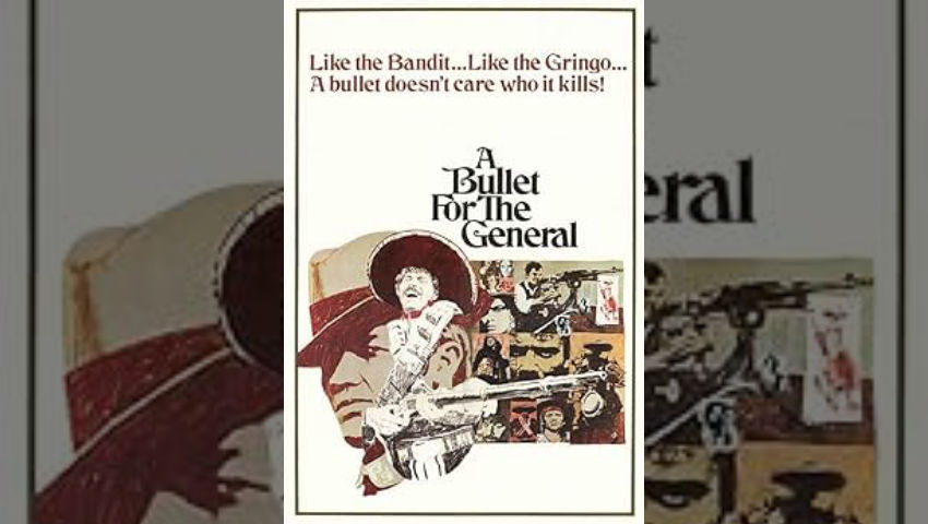A Bullet for the General - El Chucho Quien Sabe (1967)