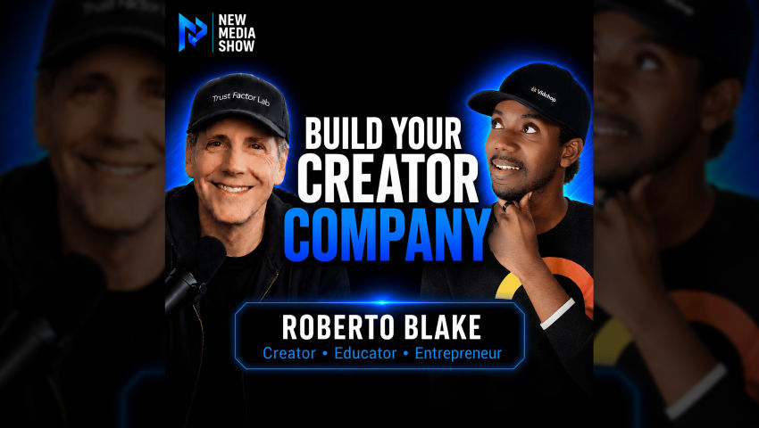 Don’t Just Make Videos: Build a Creator Media Company | Roberto Blake #687
