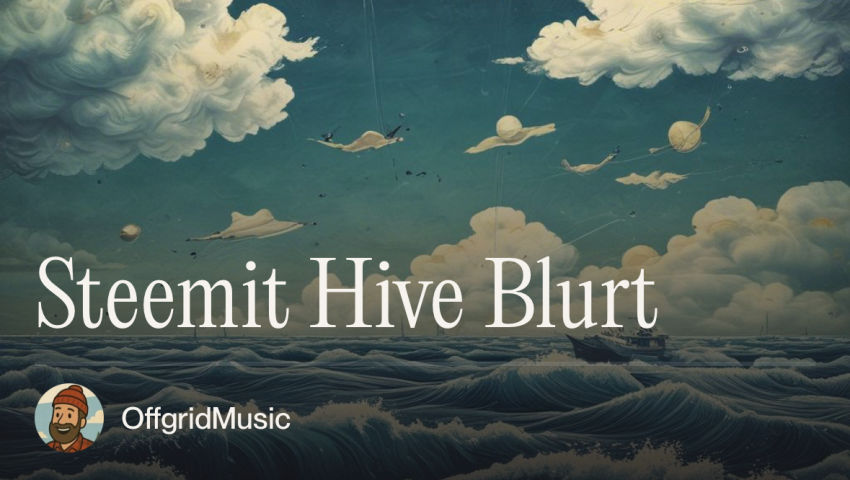 The Ballad of Steemit Hive and Blurt