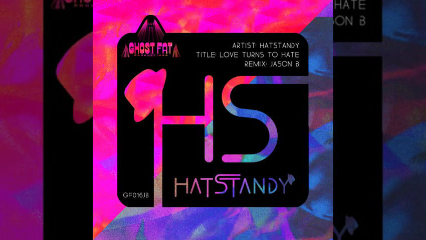 Hatstandy - Love Turns To Hate (Jason B Remix) episode artwork