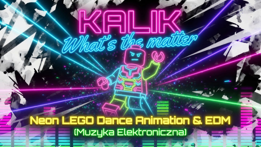 KALIK - What's the matter | Neon LEGO Dance Animation & EDM (Muzyka Elektroniczna) episode artwork