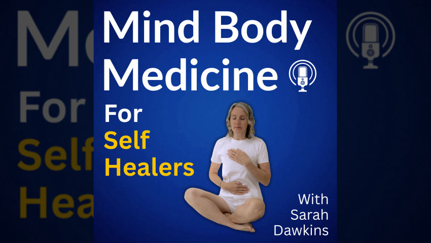 Heal Yourself with Sarah Dawkins