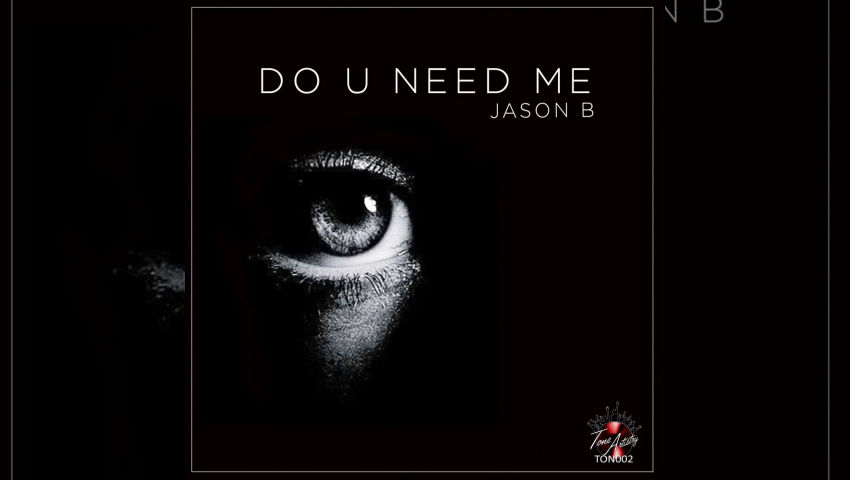Jason B - Do U Need Me (Original Mix) episode artwork